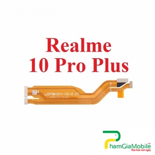 Mạch Dây Sub LCD Oppo Realme 10 Pro Plus Cáp Nối Màn Hình, Cáp Nối Bo Mainboard Mạch Chủ